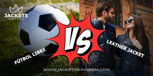 Fútbol Libre vs Leather Jackets: Which Business is Best for You?
