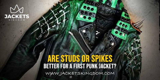 Studs vs Spikes: Which is Better for Your First Punk Jacket?