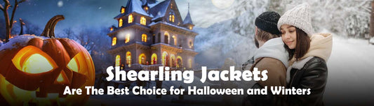 Shearling Jackets Are The Best Choice for Halloween and Winters