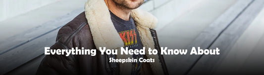 Everything You Need to Know About Sheepskin Coats