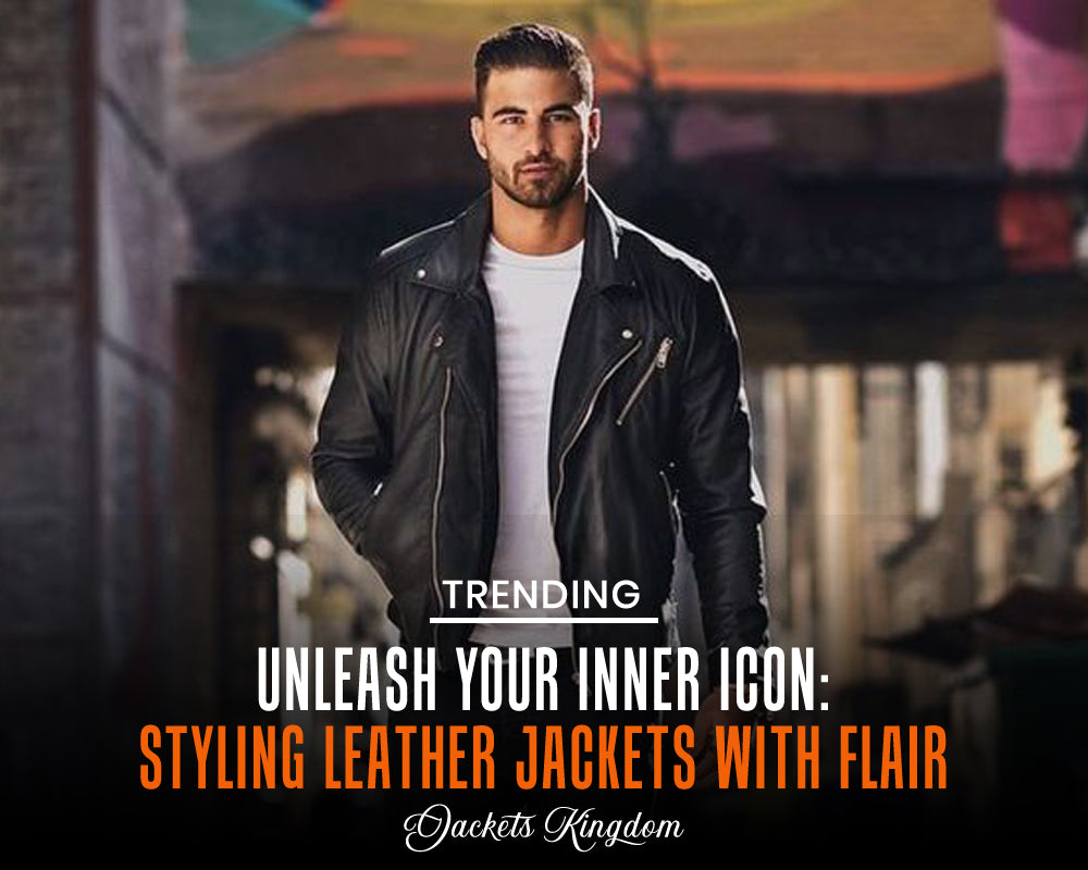 How to Style Your Leather Jacket Like a Fashion Icon