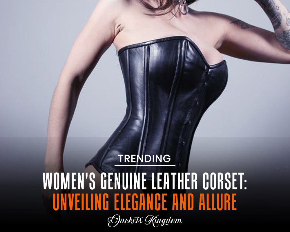 Women's Genuine Leather Corset: Unveiling Elegance and Allure